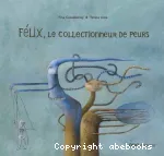 Félix, le collectionneur de peurs vignette