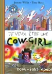 Je veux être une cow-girl vignette