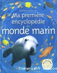 Ma première encyclopédie du monde marin vignette