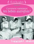 Comment naissaient les bébés autrefois ? vignette