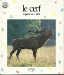 Le Cerf, seigneur de la forêt vignette
