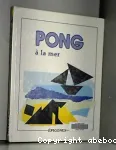 Pong à la mer vignette