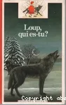 Loup, qui es-tu ? vignette