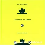 L'explosion du têtard vignette