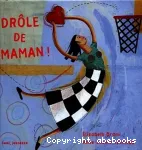 Drôle de maman ! vignette