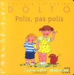 Polis, pas polis vignette