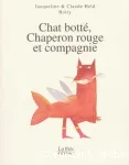 Chat Botté, Chaperon rouge et compagnie vignette