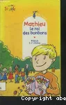 Mathieu, le roi des bonbons vignette