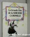 La Grande fête de la sorcière Camomille vignette