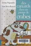 Des canards dans un panier de crabes vignette