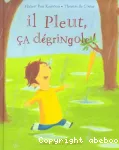 Il pleut, ça dégringole ! vignette