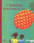 L'ananas, grand jusqu'au ciel vignette