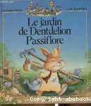 Le Jardin de Dentdelion Passiflore vignette