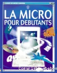La micro pour débutants vignette