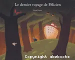 Le dernier voyage de Félicien vignette
