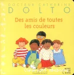 Des amis de toutes les couleurs vignette
