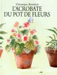 L'acrobate du pot de fleurs vignette