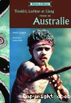 Tinnkiri, Lachlan et Liang vivent en Australie vignette
