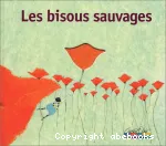Les bisous sauvages vignette
