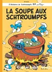 La Soupe aux Schtroumpfs... vignette