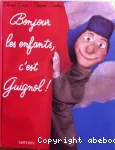 Bonjour les enfants, c'est Guignol ! vignette