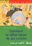 Comment se débarrasser de ses voisins vignette