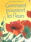 Comment poussent les fleurs vignette