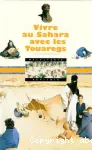 Vivre au Sahara avec les Touaregs vignette