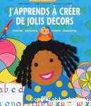 J'apprends à créer de jolis décors vignette