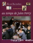 La vie des écoliers au temps de Jules Ferry vignette