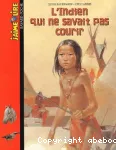 L'Indien qui ne savait pas courir vignette