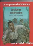 Les Noirs américains depuis le temps de l'esclavage vignette