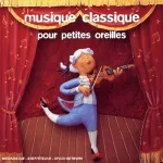 Musique classique pour petites oreilles vignette