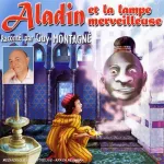 Aladin et la lampe merveilleuse raconté par Guy Montagné vignette