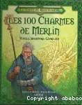 Les 100 charmes de Merlin vignette