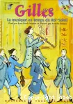 Gilles : la musique au temps du Roi-Soleil vignette