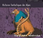 Histoires fantastiques des Alpes vignette