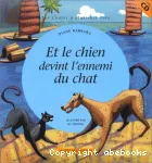 Et le chien devint l'ennemi du chat vignette