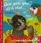 Quoi, quoi, quoi ? dit le chat vignette