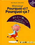 Monsieur pourquoi-ci? Pourquoi-ça? vignette