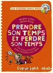 Prendre son temps, perdre son temps vignette