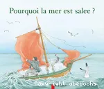 Pourquoi la mer est salée ? vignette