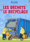 Les déchets et le recyclage vignette
