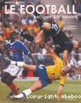 Le football raconté aux enfants vignette
