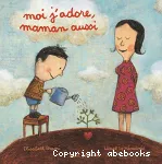 Moi j'adore, maman aussi vignette