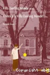 Villa Esseling Monde ; Visites à la Villa Esseling Monde vignette