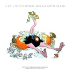 Il n'y a pas d'autruches dans les contes de fées vignette