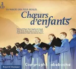 Magie des plus beaux choeurs d'enfants (La) vignette