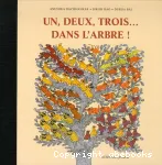 Un, deux, trois, dans l'arbre ! vignette