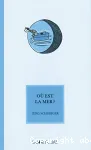 Où est la mer ? vignette